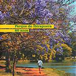 Livro - Parque do Ibirapuera 60 Anos