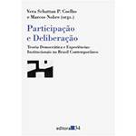 Livro - Participação e Deliberação - Teoria Democrática e Experiências Intitucionais no Brasil Contemporâneo