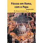 Livro - Páscoa em Roma com o Papa: Romaria 2001