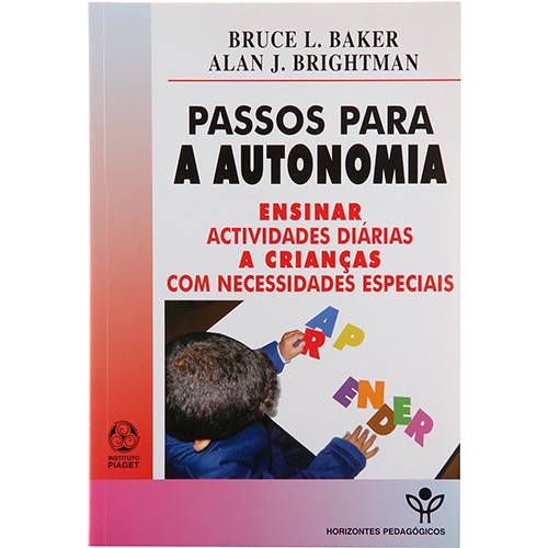 Livro - Passos para a Autonomia: Ensinar Actividades Diárias a Crianças com Necessidades Especiais
