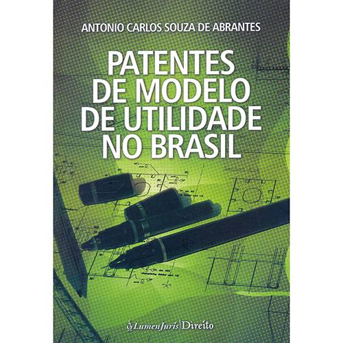 Livro - Patentes de Modelo de Utilidade no Brasil