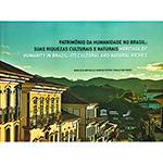 Livro - Patrimônios da Humanidade no Brasil: Suas Riquezas Culturais e Naturais.