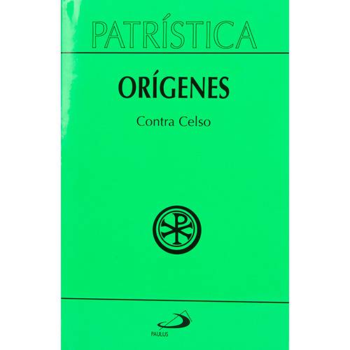 Livro - Patrística: Contra Celso (Vol. 20)