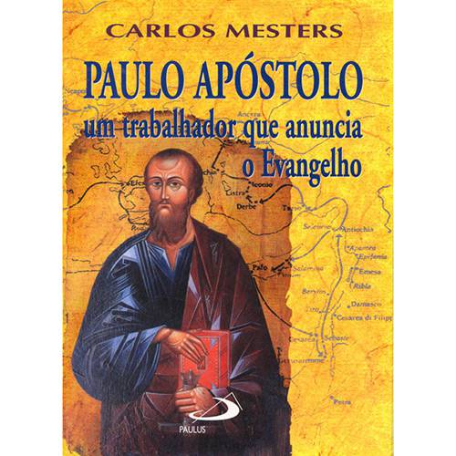 Livro - Paulo Apóstolo - um Trabalhador que Anuncia o Evangelho