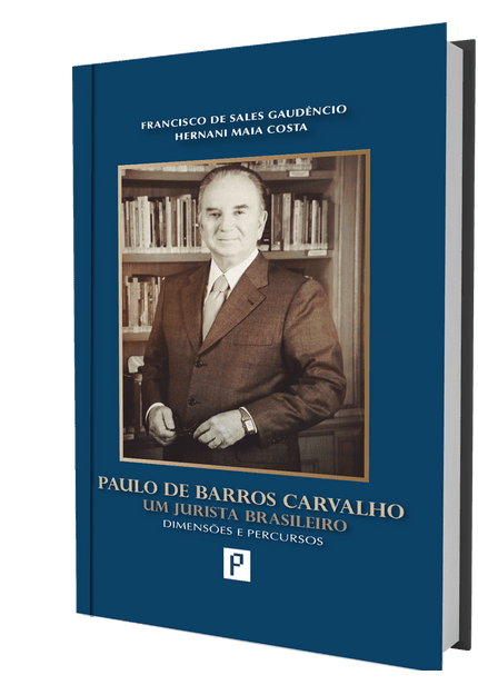 Livro Paulo de Barros Carvalho - um Jurista Brasileiro - Dimensões e Percursos