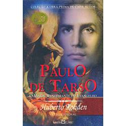 Livro - Paulo de Tarso: o Maior Bandeirante do Evangelho - Coleção Obra-Prima de Cada Autor