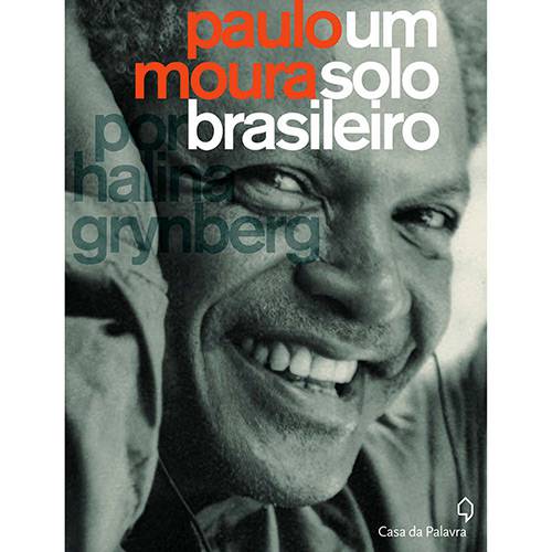 Livro - Paulo Moura, um Solo Brasileiro