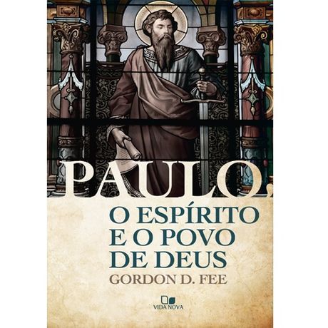 Livro Paulo o Espírito e o Povo de Deus
