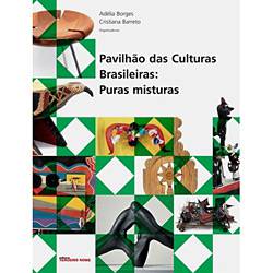Livro - Pavilhão das Culturas Brasileiras - Puras Misturas