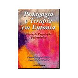 Livro - Pedagogia e Terapia em Eutonia