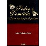 Livro - Pedro e Domitila: Amor em Tempo de Paixão
