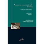 Livro - Pensamento Comunicacional Brasileiro: o Legado das Ciências Humanas - Cultura e Poder - Volume 2