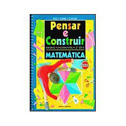 Livro - Pensar e Construir - Matemática - 2ª Série