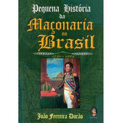 Livro - Pequena História da Maçonaria no Brasil