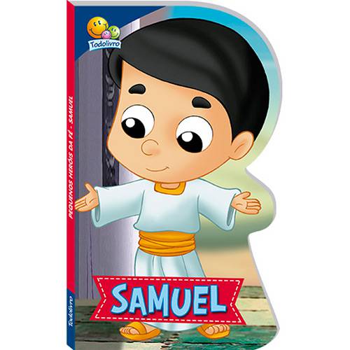 Livro - Pequenos Heróis da Fé: Samuel