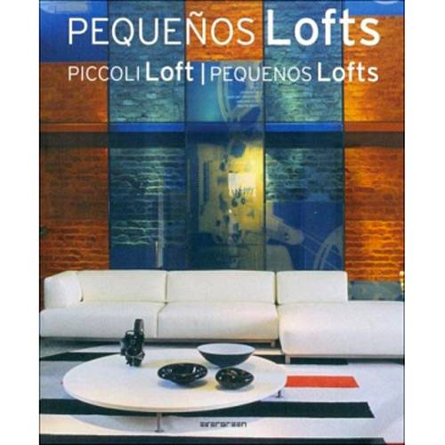 Livro - Pequeños Lofts - Piccoli Loft - Pequenos Lofts