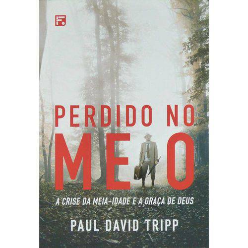 Livro Perdido no Meio | Paul David Tripp