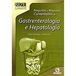 Livro - Perguntas e Respostas Comentadas de Gastrenterologia e Hepatologia - Bizu Comentado