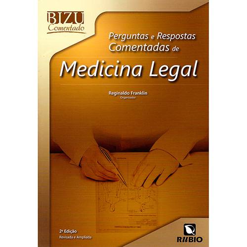 Livro - Perguntas e Respostas Comentadas de Medicina Legal - Coleção Bizu Comentado