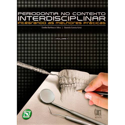 Livro - Periodontia no Contexto Interdisciplinar - Vol. 1