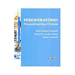 Livro - Perioperatório: Procedimentos Clínicos