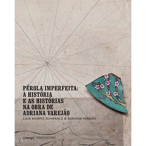 Livro - Pérola Imperfeita: a História e as Histórias na Obra de Adriana Varejão