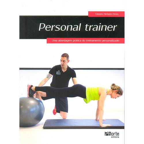 Livro - Personal Trainer: uma Abordagem Prática do Treinamento Personalizado