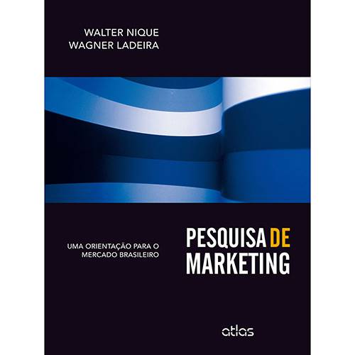 Livro - Pesquisa de Marketing: uma Orientação para o Mercado Brasileiro