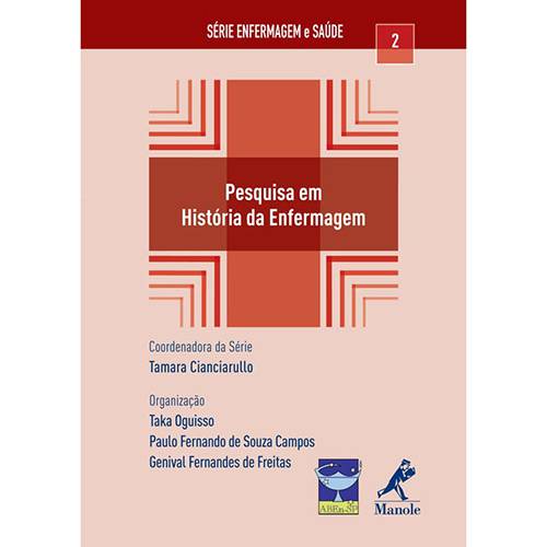 Livro - Pesquisa em História da Enfermagem - Série Enfermagem e Saúde - Vol. 2