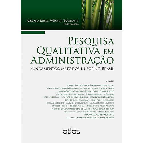 Livro - Pesquisa Qualitativa em Administração: Fundamentos. Métodos e Usos no Brasil