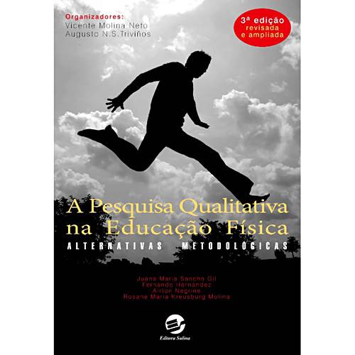 Livro - Pesquisa Qualitativa na Educação Física, a - Alternativas Metodológicas