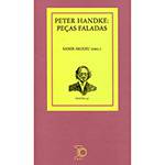 Livro - Peter Handke: Peças Faladas