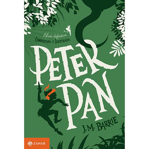 Livro - Peter Pan: Edição Definitiva, Comentada e Ilustrada