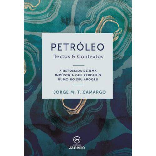 Livro - Petróleo: Textos & Contextos (Edições de Janeiro, 2018)