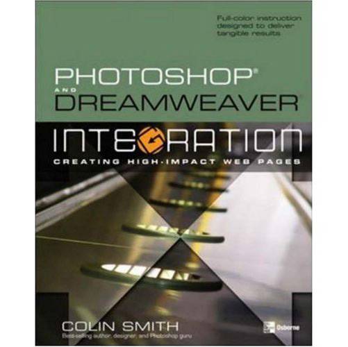 Livro - Photoshop And Dreamweaver Integration: Creating High-Impact Web Pages