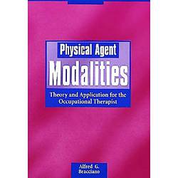 Livro - Physical Agent Modalities - Theory And Application For The Occupational Therapist