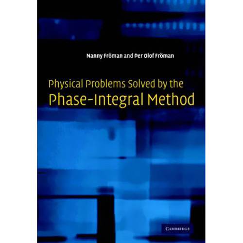 Livro - Physical Problems Solved By The Phase-Integral Method