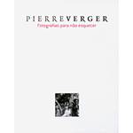 Livro - Pierre Verger: Fotografias para não se Esquecer