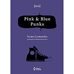 Livro - Pink & Blue Punks