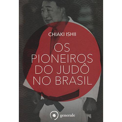 Livro - Pioneiros do Judô no Brasil