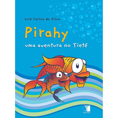 Livro - Pirahy - uma Aventura no Tietê