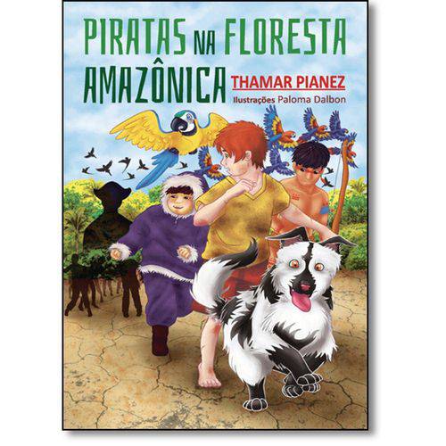 Livro - Piratas na Floresta Amazônica