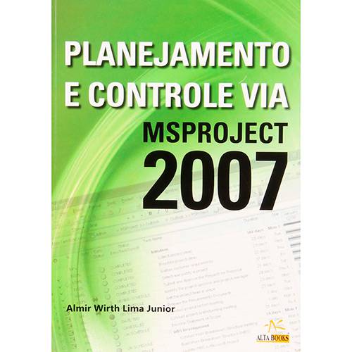 Livro - Planejamento e Controle Via MSProject 2007