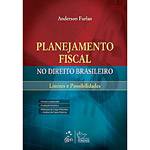 Livro - Planejamento Fiscal no Direito Brasileiro - Limites e Possibilidades