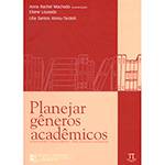 Livro - Planejar Gêneros Acadêmicos