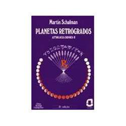 Livro - Planetas Retrogrados: Astrologia Camica - Vol. 2
