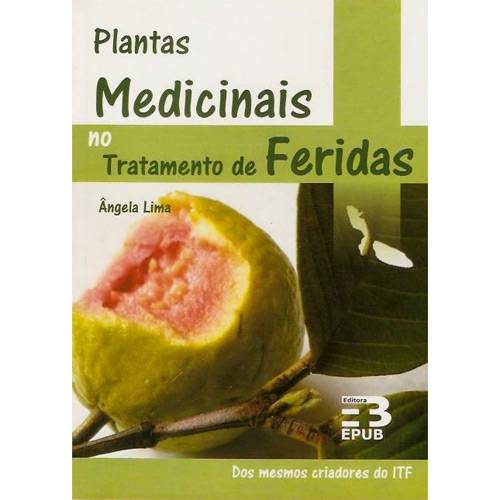 Livro - Plantas Medicinais no Tratamento de Feridas