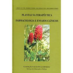 Livro - Plantas na Terapêutica - Farmacologia e Ensaios Clínicos