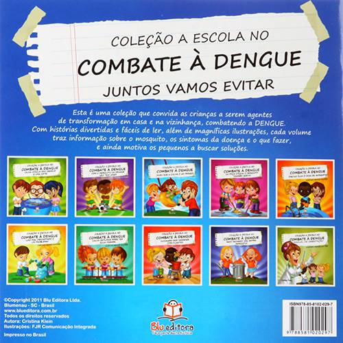 Livro - Pneu Sob a Chuva é um Perigo! - Coleção a Escola no Combate à Dengue