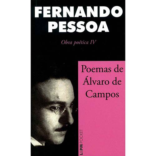 Livro - Poemas de Álvaro de Campos: Obra Poética IV - Coleção L&PM Pocket